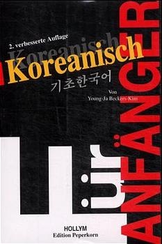 Koreanisch f&uuml;r Anf&auml;nger - Young-Ja Beckers-Kim