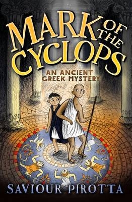 Mark of the Cyclops: An Ancient Greek Mystery -  Saviour Pirotta