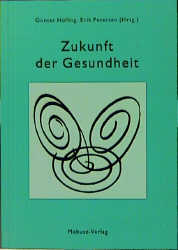 Zukunft der Gesundheit - 
