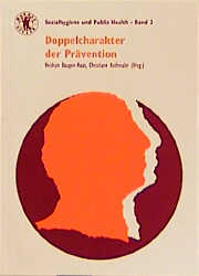 Doppelcharakter der Pr&auml;vention - 