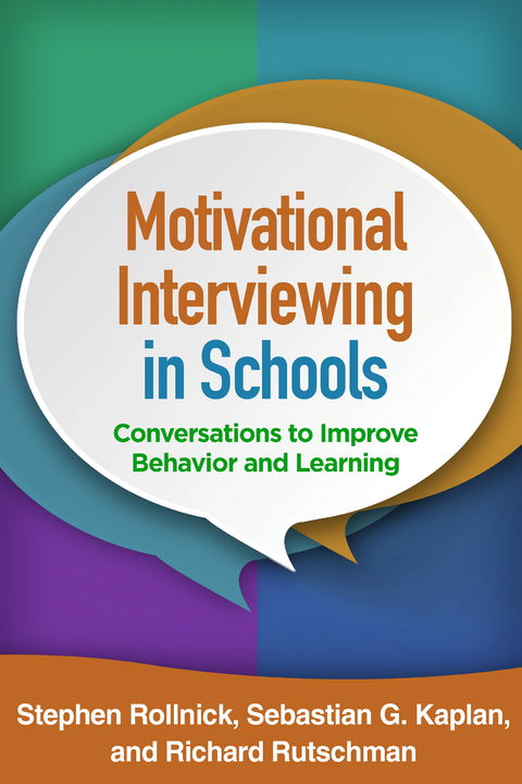 Motivational Interviewing in Schools - Stephen Rollnick, Sebastian G. Kaplan, Richard Rutschman