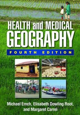 Health and Medical Geography, Fourth Edition