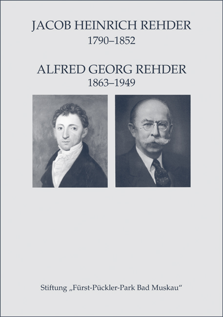Jacob Heinrich Rehder 1790&ndash;1852 Alfred Georg Rehder 1863&ndash;1949 - Werner Manno