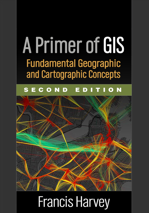 A Primer of GIS - Francis Harvey