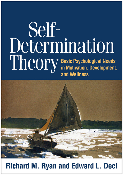 Self-Determination Theory - Richard M. Ryan, Edward L. Deci