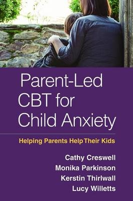Parent-Led CBT for Child Anxiety