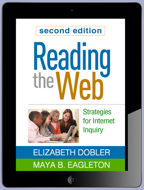 Reading the Web, Second Edition -  Elizabeth Dobler,  Maya B. Eagleton