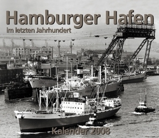 Hamburger Hafen im letzten Jahrhundert 2008