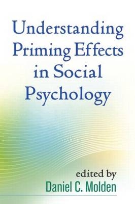 Understanding Priming Effects in Social Psychology - 