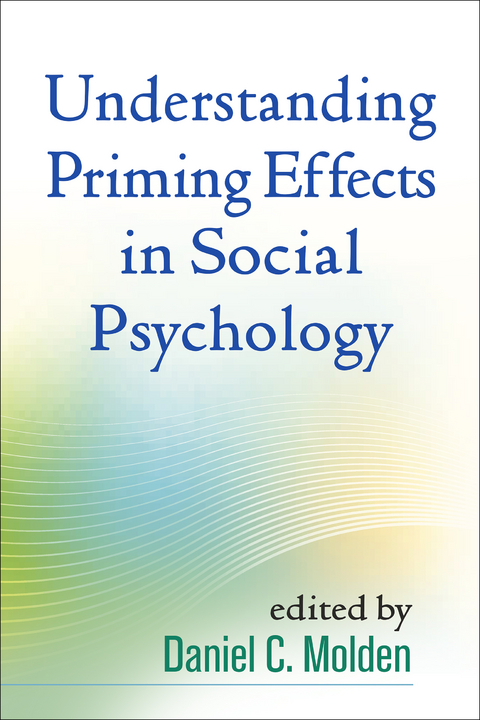 Understanding Priming Effects in Social Psychology - 