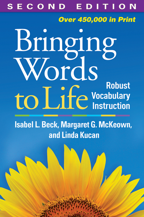 Bringing Words to Life - Isabel L. Beck, Margaret G. McKeown, Linda Kucan