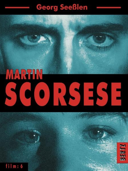 Martin Scorsese - Georg Seesslen
