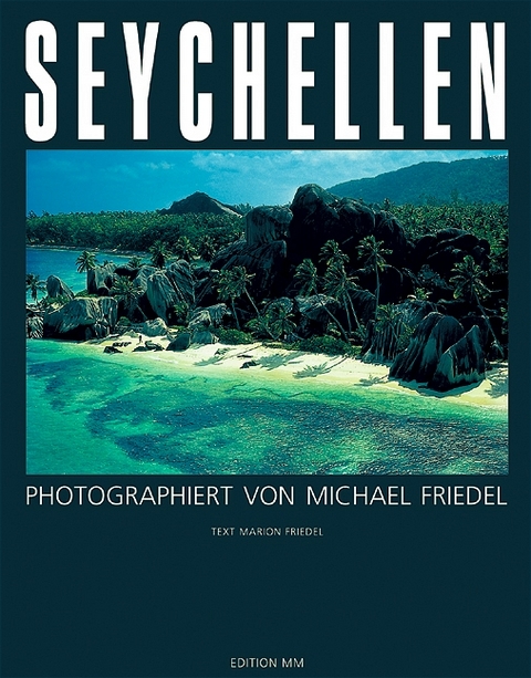 Seychellen - Michael Friedel