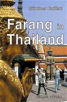 Farang in Thailand - G&uuml;nther Ruffert