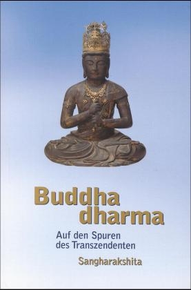 Buddhadharma -  Sangharakshita