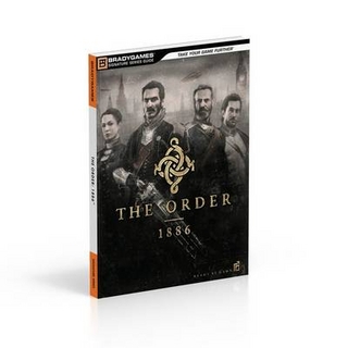 The Order:  1886 Signature Series Strategy Guide