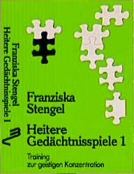 Heitere Gedächtnisspiele 1. Training zur geistigen Konzentration / Heitere Gedächtnisspiele 1 - Hörübungen - Franziska Stengel