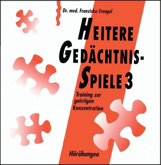 Heitere Gedächtnisspiele 3. Training zur geistigen Konzentration / Heitere Gedächtnisspiele 3 - Hörübungen