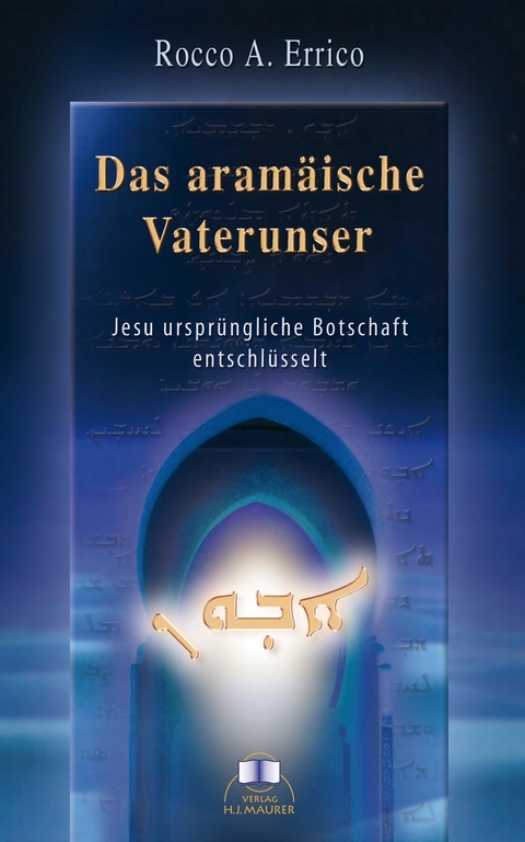 Das aram&auml;ische Vaterunser - Rocco A. Errico
