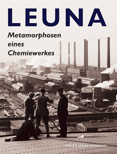 Leuna - J&uuml;rgen Dassler, Werner Kisan, Manfred Steinhausen