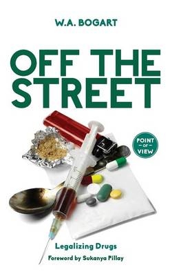 Off the Street -  W.A. Bogart