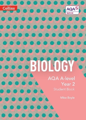 AQA A Level Biology Year 2 Student Book - Mike Boyle