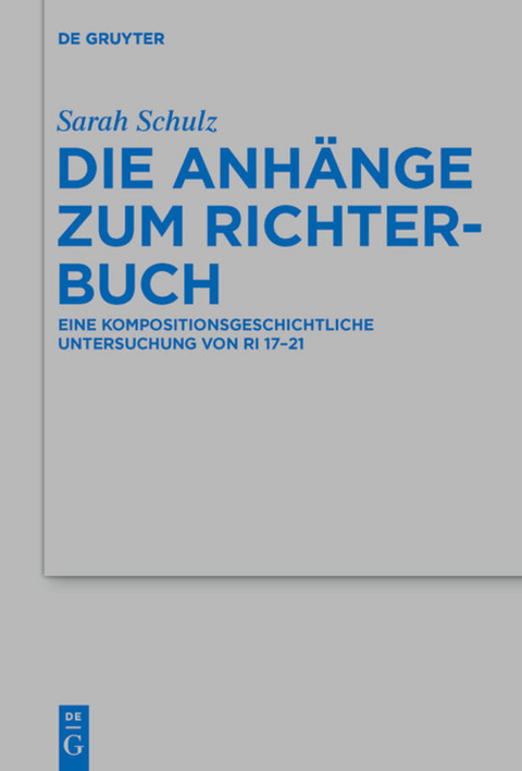 Die Anh&auml;nge zum Richterbuch - Sarah Schulz