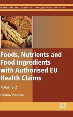 Foods, Nutrients and Food Ingredients with Authorised EU Health Claims