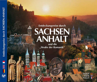Entdeckungsreise durch Sachsen-Anhalt  und die 