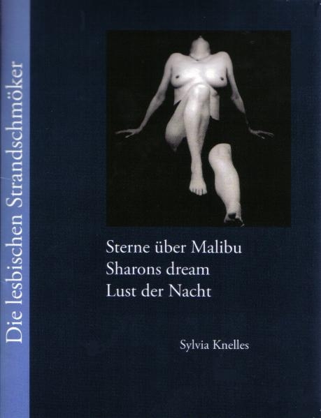 Strandschm&ouml;ker f&uuml;r Lesben - Sterne &uuml;ber Malibu - Sharons dream - Lust der Nacht - Sylvia Knelles