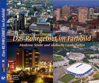 Das Ruhrgebiet im Farbbild  - Moderne Städte und idyllische Landschaften