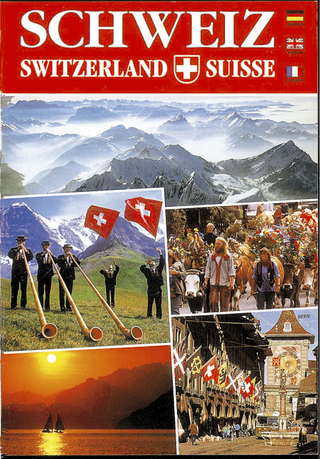 Schweiz - Switzerland - Suisse