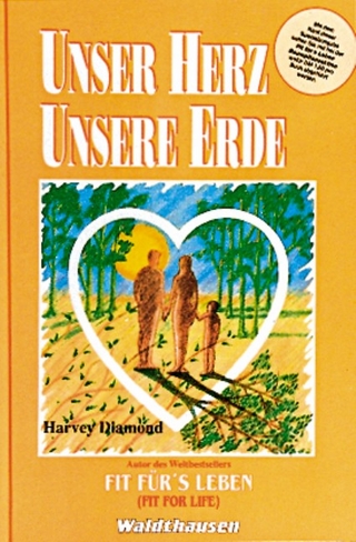 Unser Herz - unsere Erde