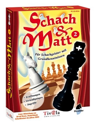 Schach &  Matt 2 - Für Schachgeister mit Grundkenntnissen: Eröffnungen, Angriffe, Verteidigungen