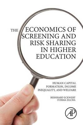 The Economics of Screening and Risk Sharing in Higher Education