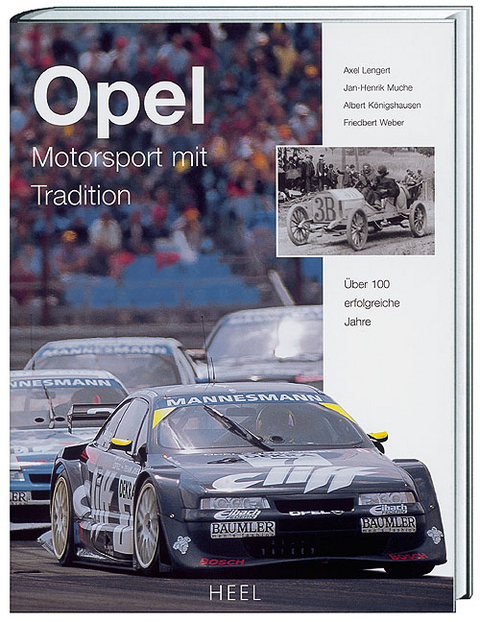 Opel - Motorsport mit Tradition - Axel Lengert, Thomas Fuths