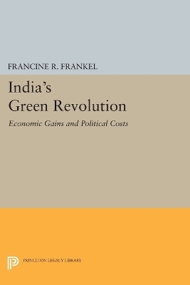 India's Green Revolution - Francine R. Frankel