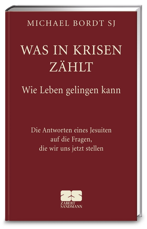Was in Krisen z&auml;hlt - Michael Bordt