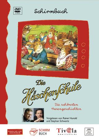 Die Häschenschule und andere Geschichten