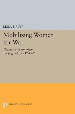Mobilizing Women for War - Leila J. Rupp