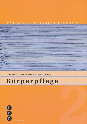 K&ouml;rperpflege -  ABZ Verbund Pflege HF