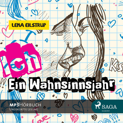 Ich - Ein Wahnsinnsjahr, Audio-CD - Lena Eilstrup