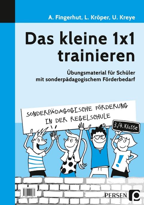 Das kleine 1x1 trainieren - Andrea Fingerhut, Lisa Kr&ouml;per, Ulrike Kreye