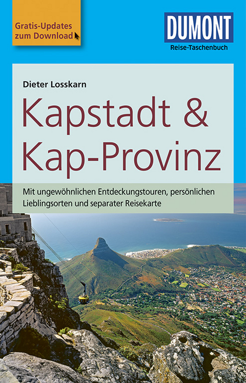 DuMont Reise-Taschenbuch Reisef&uuml;hrer Kapstadt & Kap-Provinz - Dieter Losskarn