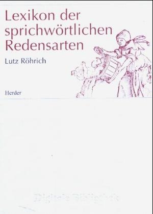 Lexikon der sprichw&ouml;rtlichen Redensarten - 