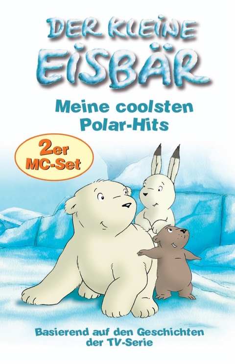 Der kleine Eisb&auml;r - Meine coolsten Polar-Hits