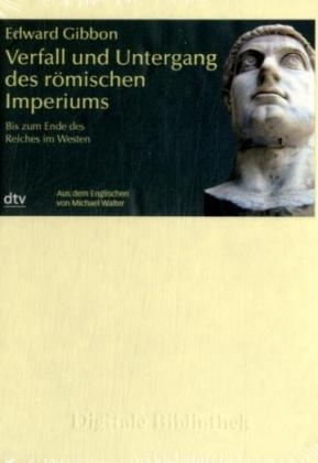 Verfall und Untergang des r&ouml;mischen Imperiums -  Gibbon