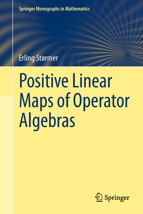 Positive Linear Maps of Operator Algebras - Erling Størmer