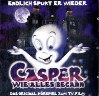 Casper - CD. Das Original-Hörspiel zum TV-Film / Wie alles begann