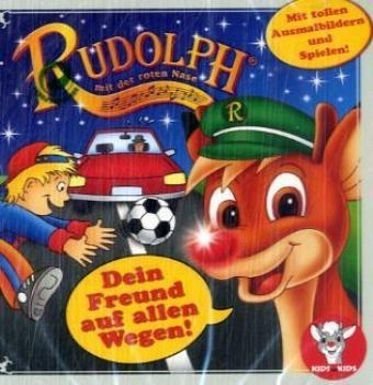 Rudolph mit der roten Nase, Dein Freund auf allen Wegen, 1 Audio-CD